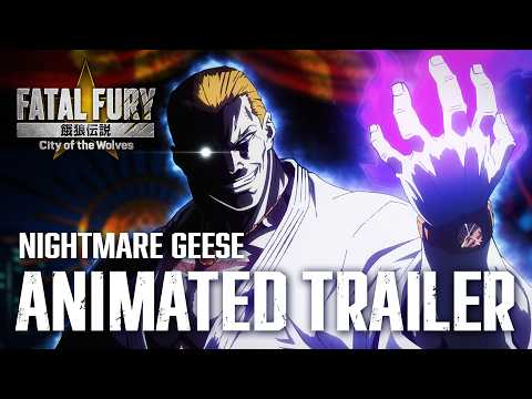 FATAL FURY: CotW｜NIGHTMARE GEESE｜Animated Trailer (Full-Length)