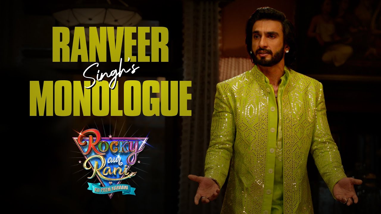Ranveer Singh's Monologue | Rocky Aur Rani Kii Prem Kahaani  | Ranveer Singh | Karan Johar