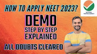 NEET 2023 Application Demo | Step by Step Explained 🔥