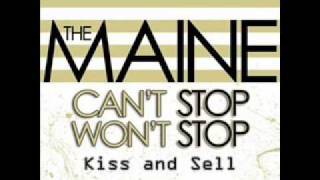 The Maine-Kiss and Sell [lyrics in description]