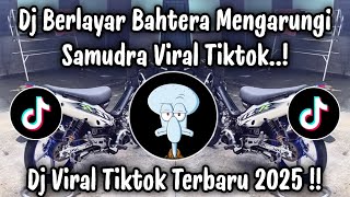 Download lagu DJ BAHTERA CINTA VIRAL TIKTOK - BERLAYAR BAHTERA MENGARUNGI SAMUDRA mp3