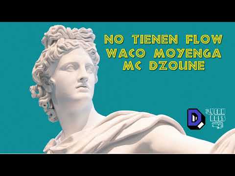 Waco Moyenga Ft. Mc Dzoune - No Tienen Flow - ( FreeStyle )
