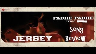 Jersey Movie Padhe Padhe Song Review