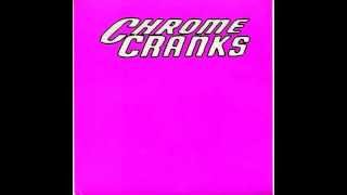 Chrome Cranks - Draghouse (live)