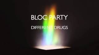Bloc Party (Cover) - Different Drugs