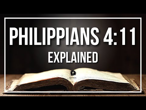 PHILIPPIANS 4:11 Explained | PHILIPPIANS 4:11 Meaning According to the Bible [KJV]
