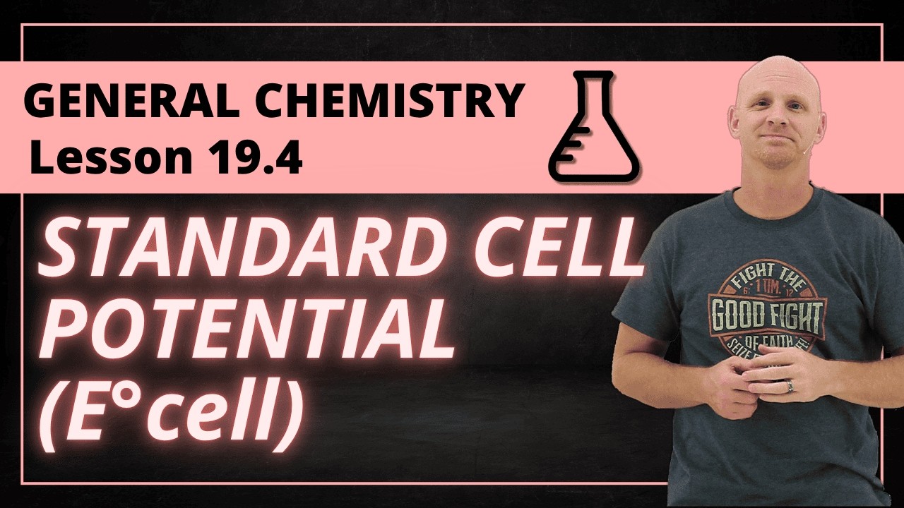19.4 How to Calculate Standard Cell Potential | General Chemistry