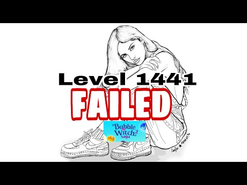 #Bubblewitchsaga level1441 FAILED