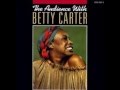 Betty Carter - Open The Door - 1979 Live 