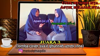 Download lagu Belajar tajwid dengan metode unik (Ummi Inna Kubawwakan Ayyam) //Juara 3 lomba sya'ir ghunnah mp3