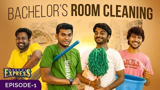 Bachelor's Room Cleaning | Nellai Express | Episode - 1 | Unakkennapaa