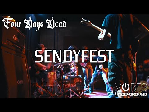 Four Days Dead LIVE at SENDY FEST - Vibes Underground | September 27th, 2025