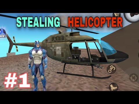 STEALING MILITARY HELICOPTER | ROPE HERO VICE TOWN | #1