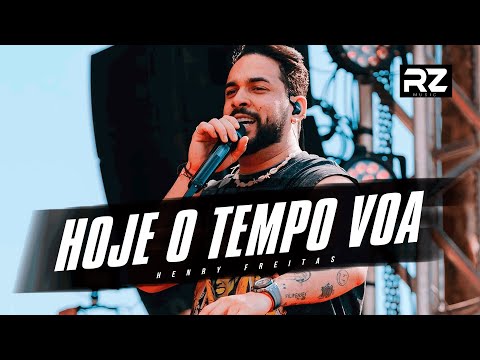 HENRY FREITAS | HOJE O TEMPO VOA AMOR | Tempos Modernos - [WEBClipe]