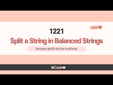 Leetcode 1221 Split A String In Balanced Strings Javascript Solution