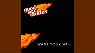 Good Sex Valdes - I Want Your Wife (Azzido da Bass Remix) (Audio)