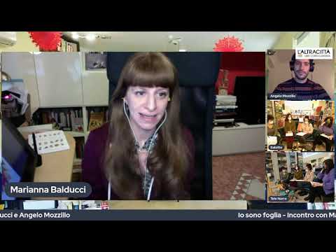 Io sono foglia - incontro con Angelo Mozzillo e Marianna Balducci