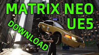 Unreal Engine 5 - Matrix Neo Game Demo Download - UE5 + DLSS