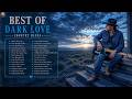 Best Of Dark Love Blues Sad Love Songs Deep Guitar Ballads Romantic Midnight
