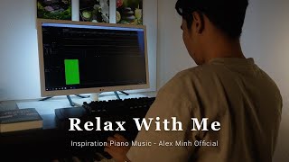 Soft Piano Inspiration | Let Your Mind Drift – Alex Minh Official
