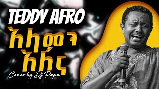 Download lagu Teddy Afro - Alamin Alena | Cover By Dj Papa with Lyrics mp3