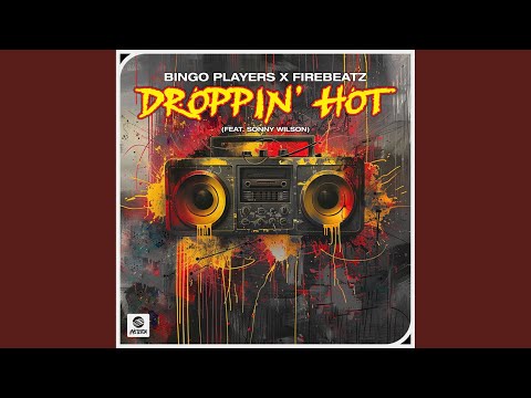 Droppin' Hot (feat. Sonny Wilson) (Extended Mix)