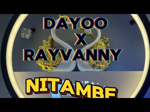 DAYOO X RAYVANNY _-_ Nitambe (audio)