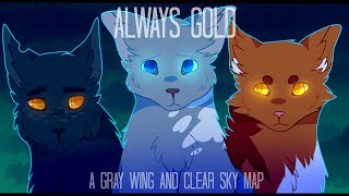 Always Gold - Grey Wing & Clear Sky (Complete Warrior Cats M.A.P.)