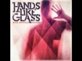 Hands Like Glass - Believing In Words 