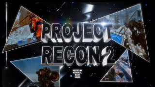 71stRecon - Project Recon 2- by Vertical, Blur & Veno #ProjectRecon2