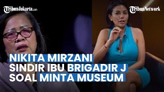 Nikita Mirzani Sindir Orangtua Brigadir J soal Minta Museum hingga Sentil Jokowi & Listyo Sigit