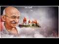 Mahatma Gandhi Jayanti Status Video 2K20 Status