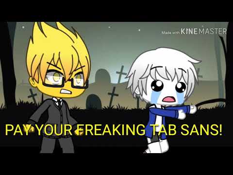 Gacha life: undertale comic dub "PAY YOUR FREAKING TAB SANS!"