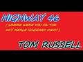 HIGHWAY 46 - TOM RUSSELL (LYRICS)