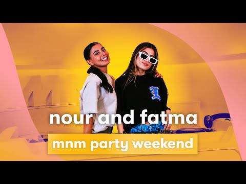 MNM LIVE: Nour and Fatma - MNM Party Weekend
