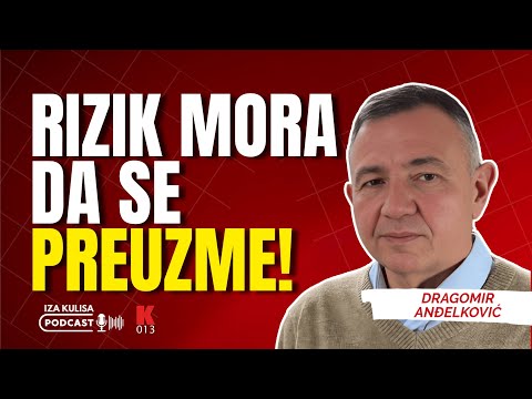 Dragomir Anđelković: Rizik mora da se preuzme! | IZA KULISA