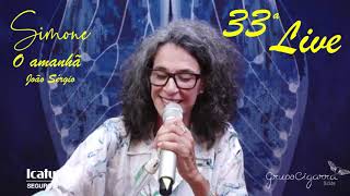 O amanhã   SIMONE  live 33