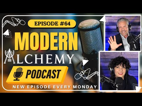 Modern Alchemy Podcast - Episode #64 The Alchemy of Intention