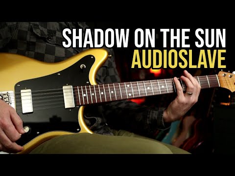 Shadow On The Sun - Audioslave