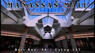 Manassas Mall - Bull Run, VA | the blueprint for modern mall revitalization | ExLog 137
