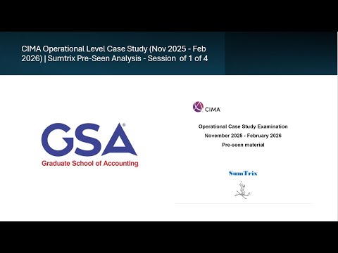 CIMA Operational Level Case Study Nov 2025 - Feb 2026  Sumtrix Pre Seen Analysis Session  of 1 of 4