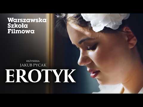 EROTYK (2023) | reż. Jakub Pycak | Dwuminutowy Film Warsztatowy