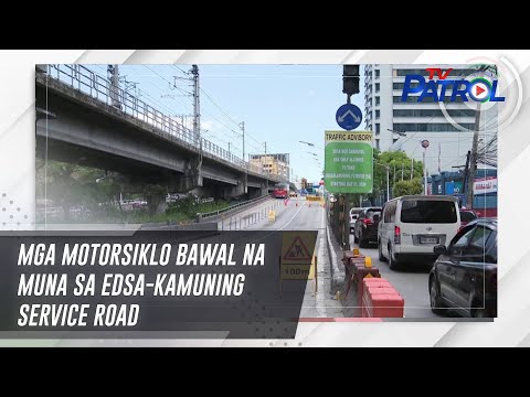 Mga motorsiklo bawal na muna sa EDSA-Kamuning service road TV Patrol