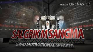 Download lagu Motivational Garo Remix Video By Salgrik M Sangma mp3 Download lagu Motivational Garo Remix Video By Salgrik M Sangma mp3