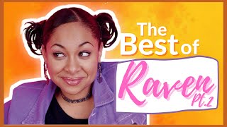 The Best of Raven |(PT.2) | THAT&#39;S SO RAVEN