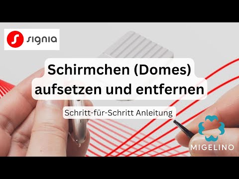 Schirmchen (Domes) aufsetzen und entfernen | Signia Hörgeräte
