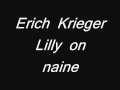 Erich Krieger - Lilly on naine 