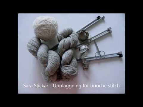 Sara Stickar - uppläggning för brioche stitch