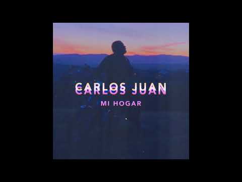 Carlos Juan - Mi Hogar