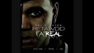 Kevin Gates - Retawdid Fa&#39; Real (OFFICIAL)